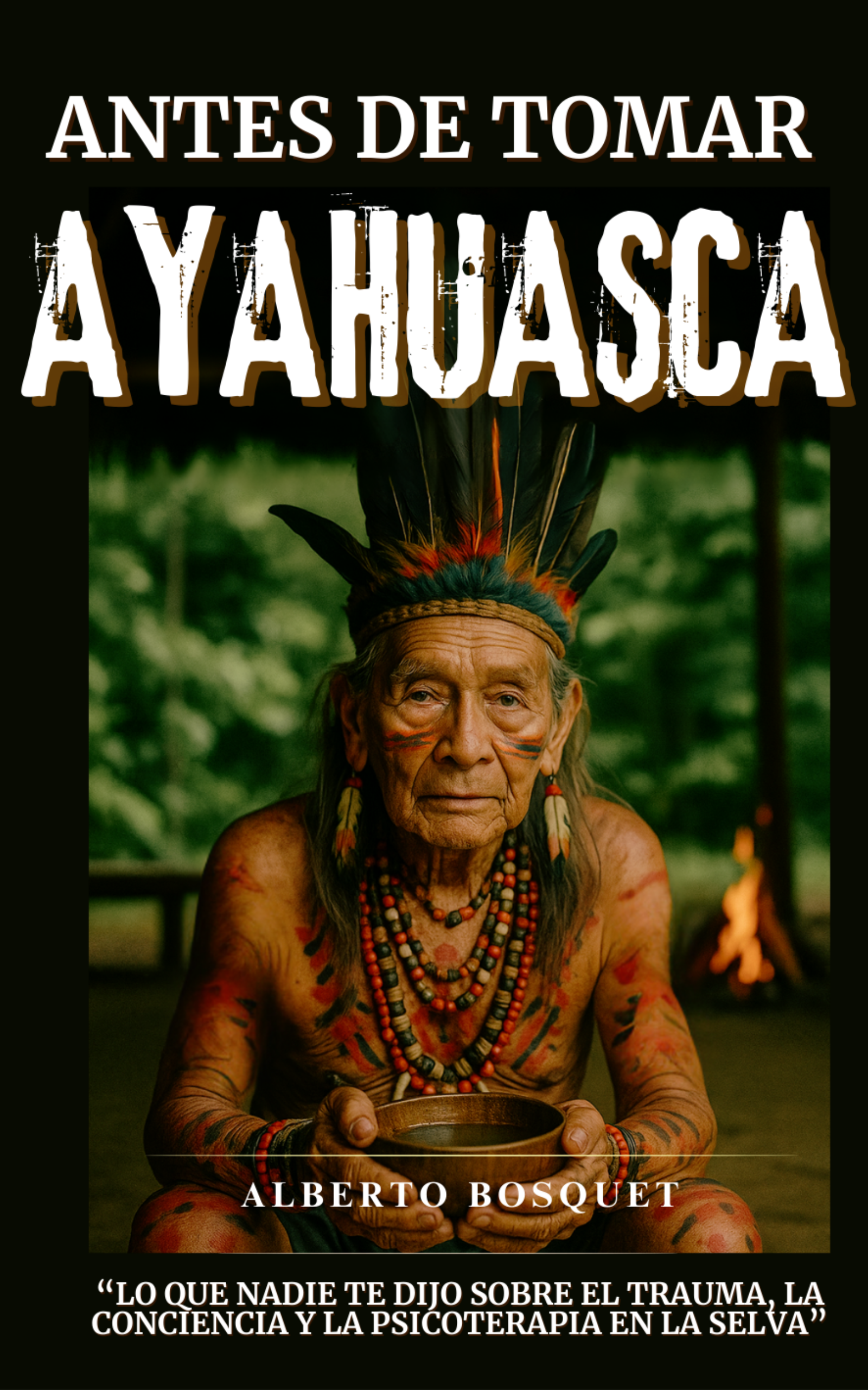 Portada de Antes de tomar ayahuasca